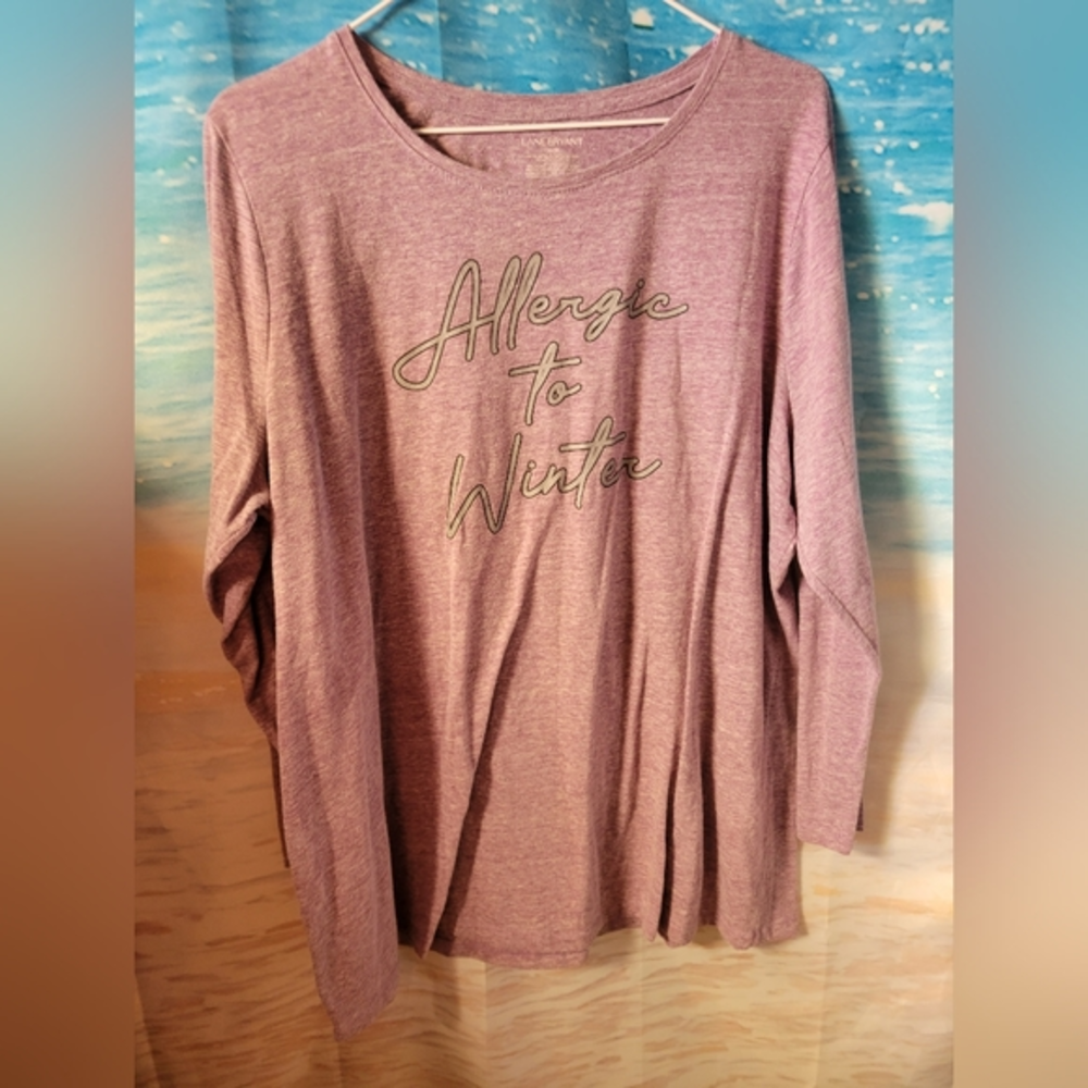 Lane‎ Bryant Long Sleeve Tshirt Allergic To Winter Tshirt Size 18/20